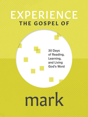 cover image of Experience the Gospel of Mark